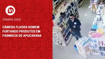 Câmera flagra homem furtando produtos em farmácia de Apucarana